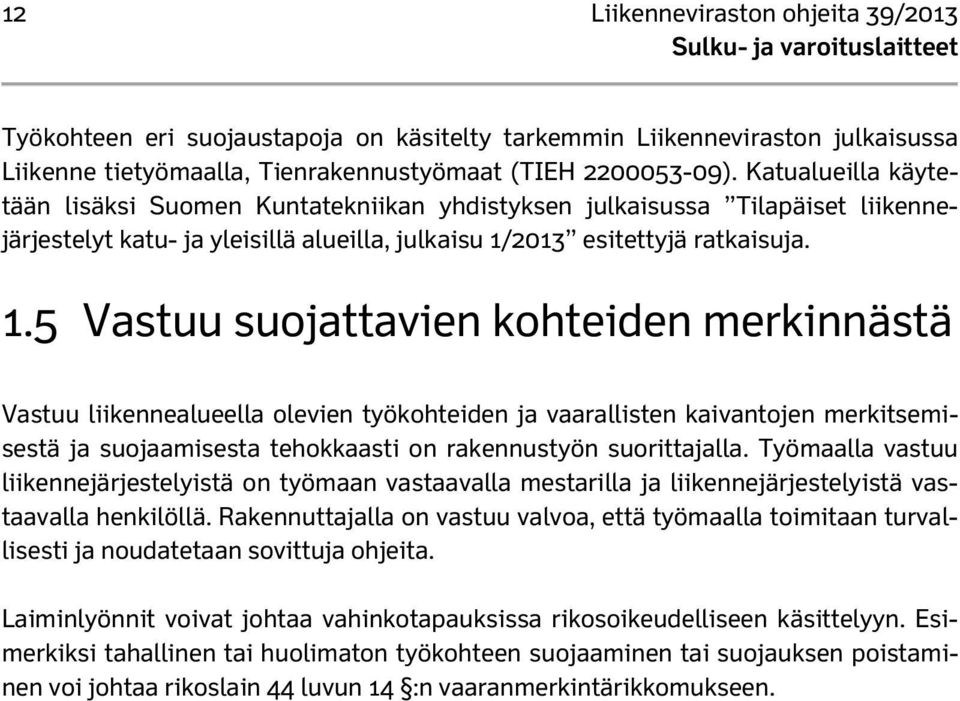 2013 esitettyjä ratkaisuja. 1.