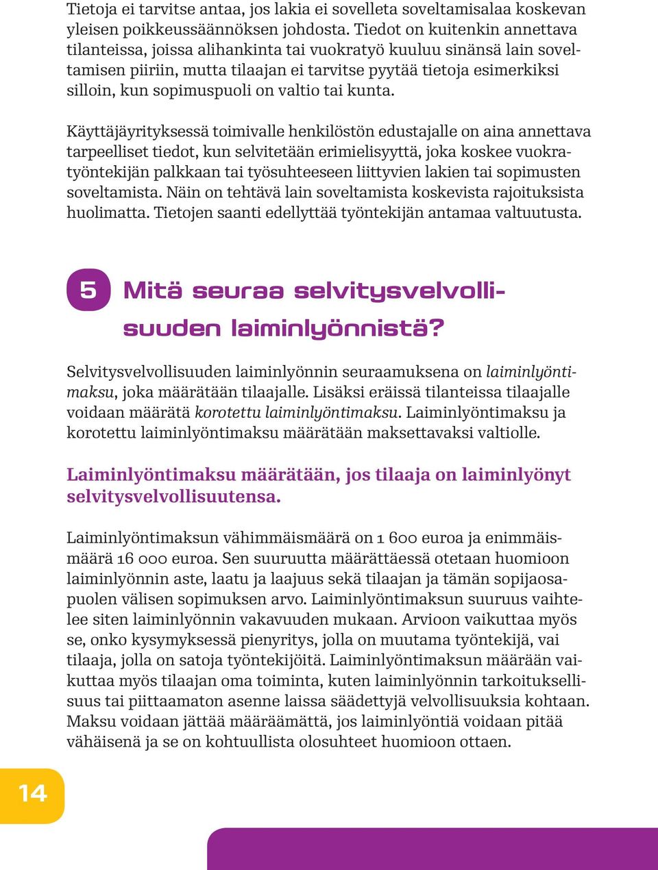 on valtio tai kunta.