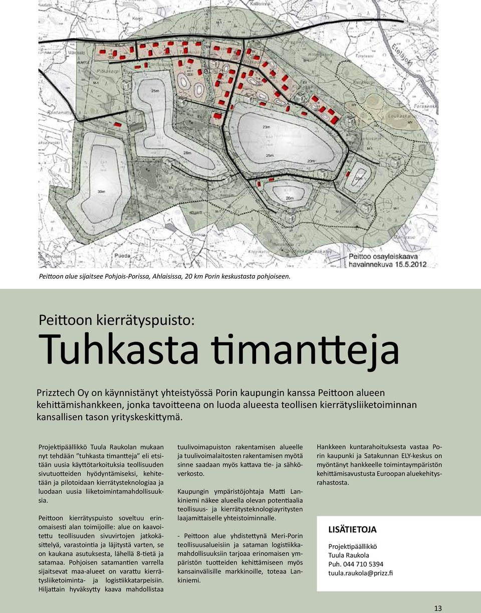 kierrätysliiketoiminnan kansallisen tason yrityskeskittymä.