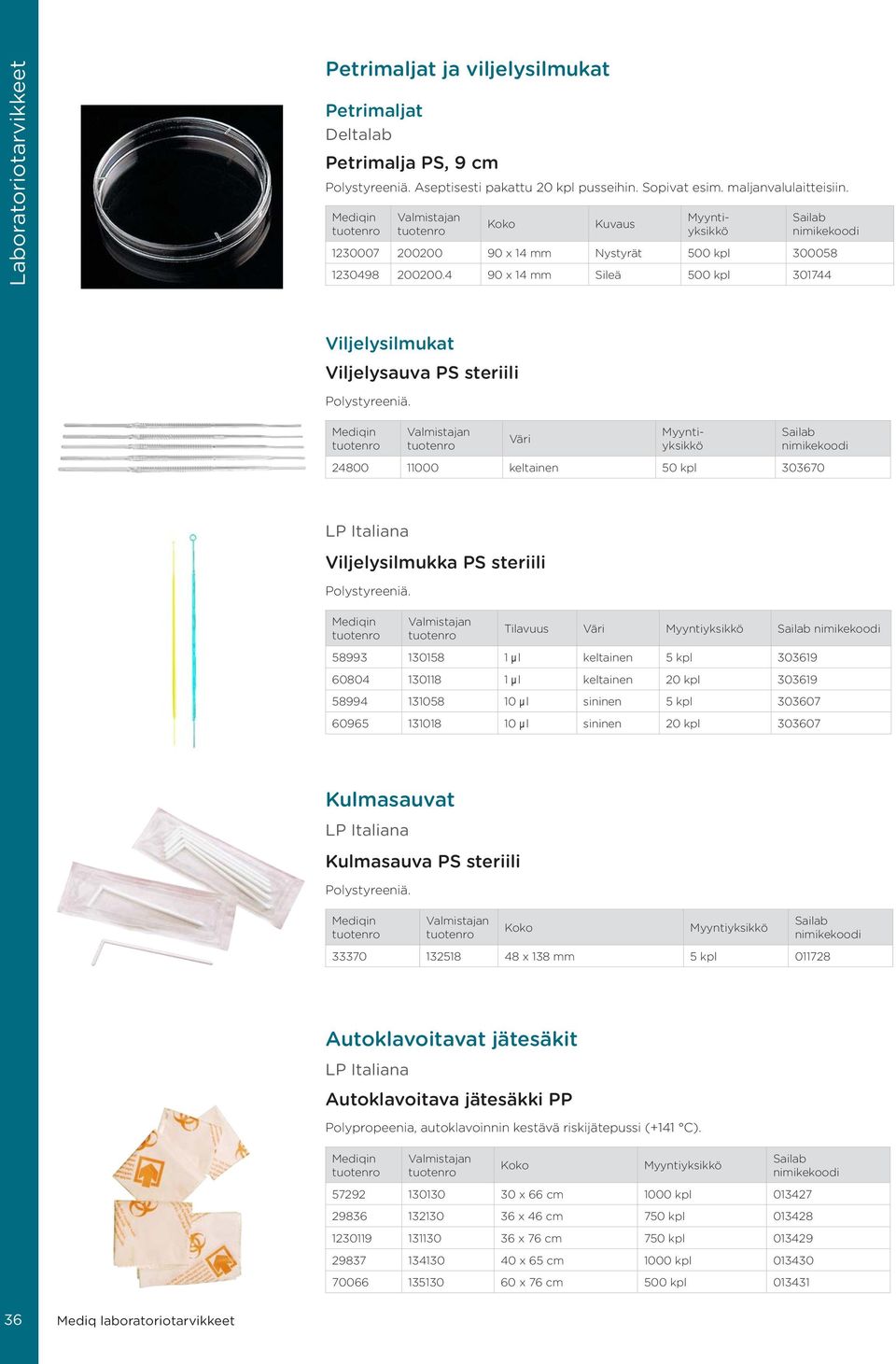 Väri 24800 11000 keltainen 50 kpl 303670 LP Italiana Viljelysilmukka PS steriili Polystyreeniä.