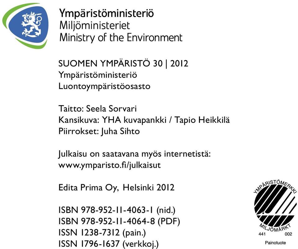 myös internetistä: www.ymparisto.