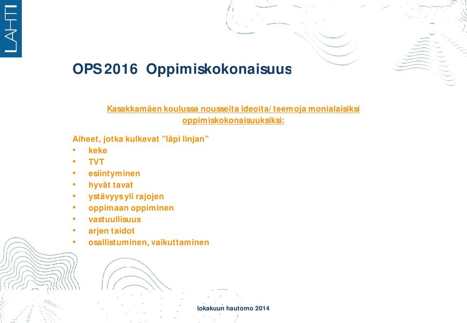 keke TVT esiintyminen hyvät tavat ystävyys yli rajojen