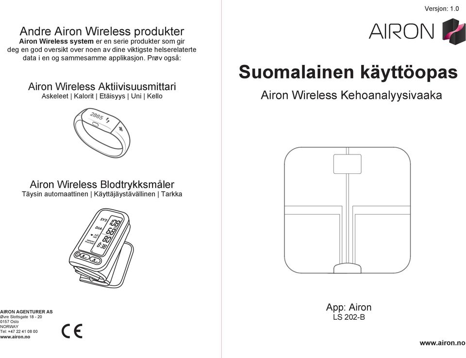 helserelaterte data i en og sammesamme applikasjon.