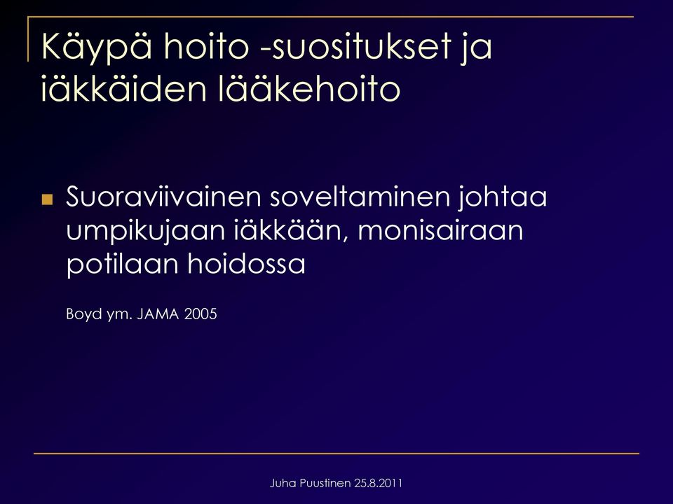 soveltaminen johtaa umpikujaan