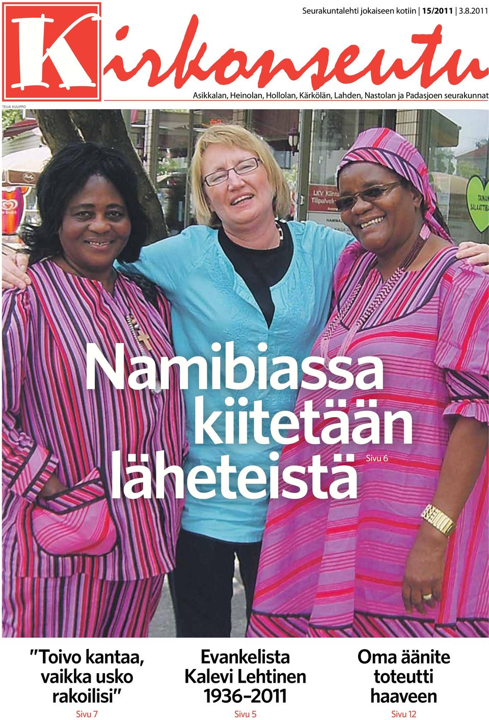 seurakunnat teija kuuppo Namibiassa kiitetään läheteistäsivu 6 Toivo kantaa,