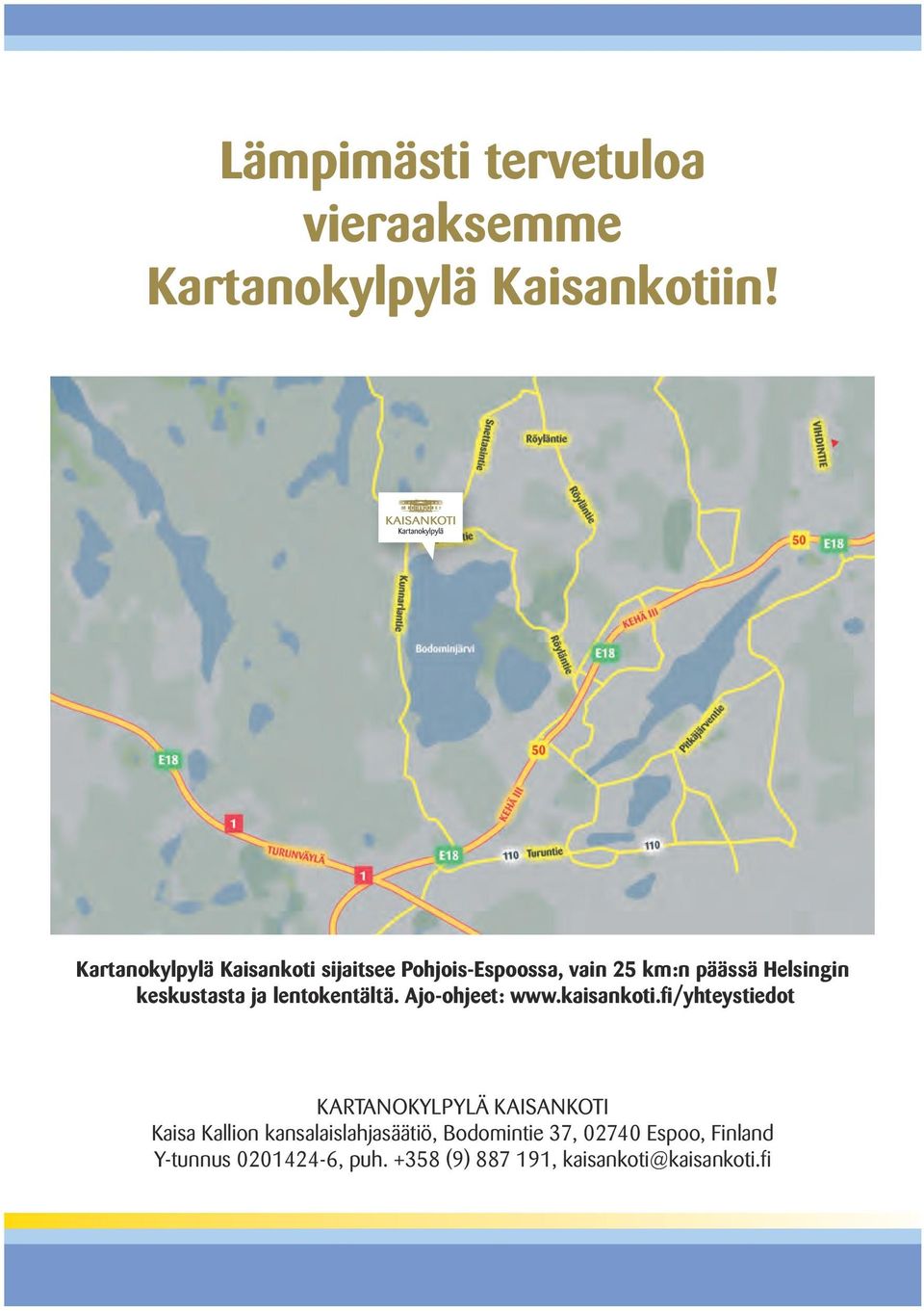 keskustasta ja lentokentältä.