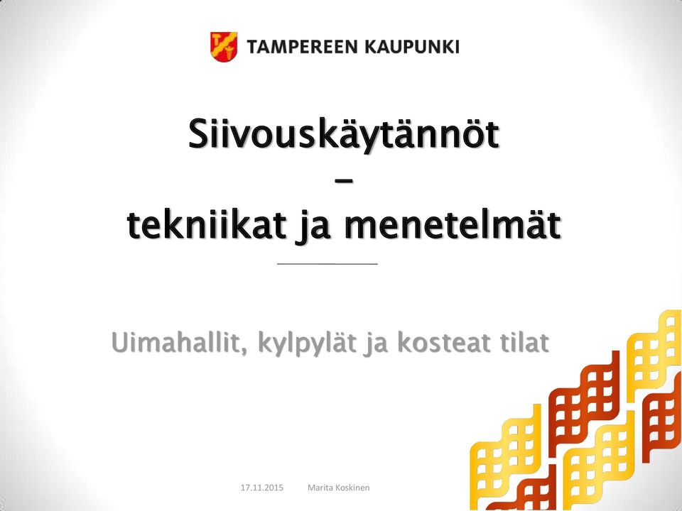 menetelmät