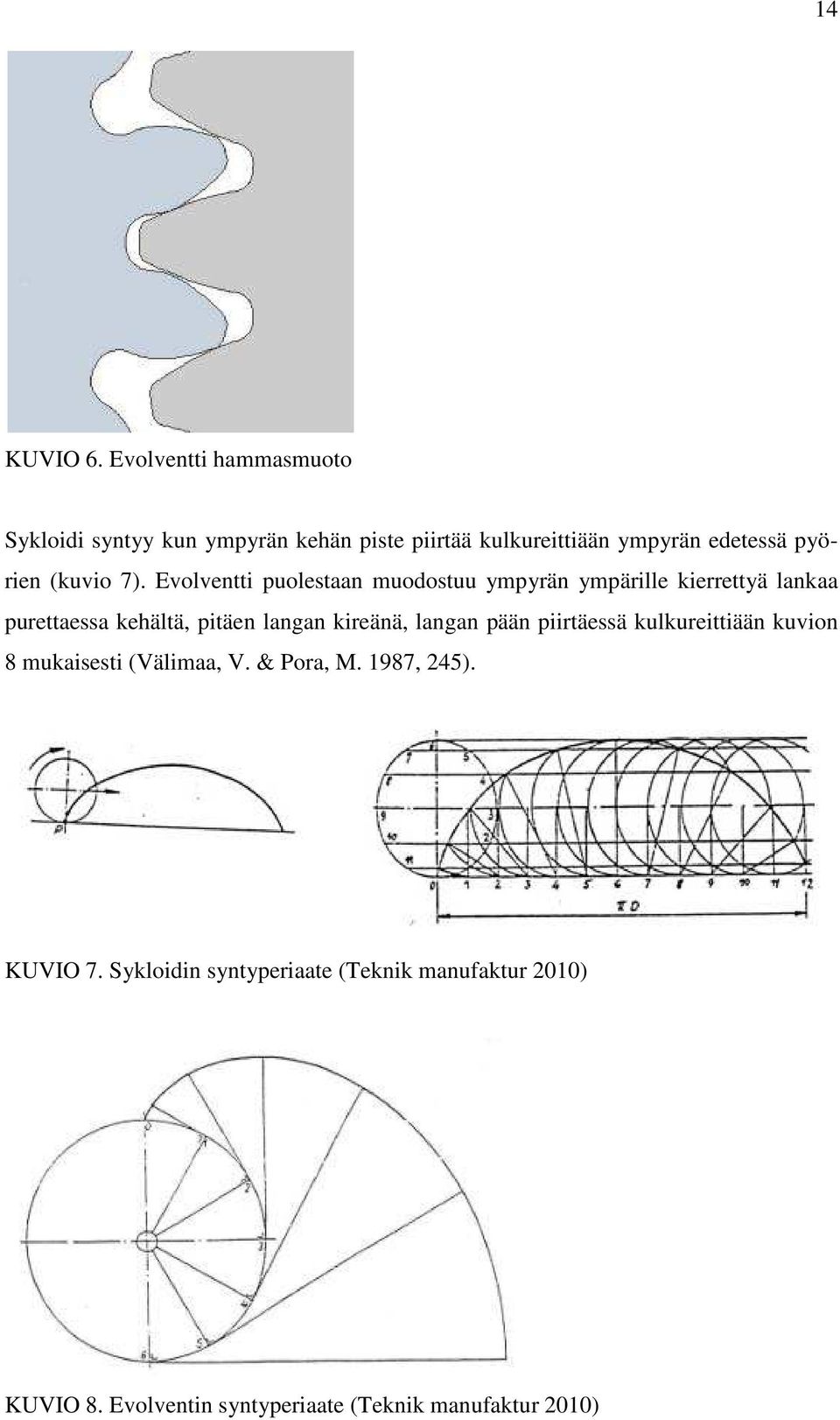 (kuvio 7).