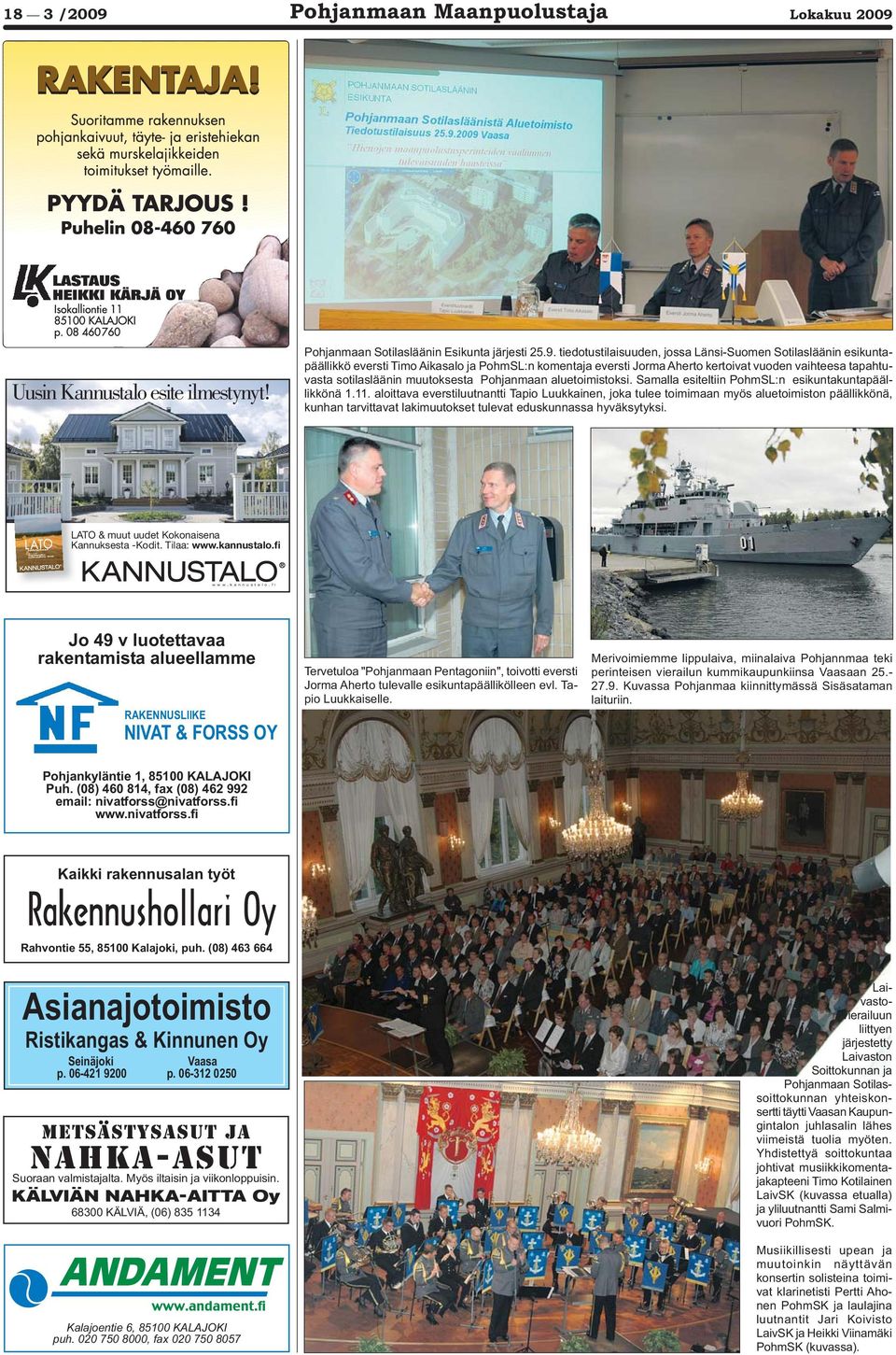 Uusin Kannustalo esite ilmestynyt! Pohjanmaan Sotilasläänin Esikunta järjesti 25.9.