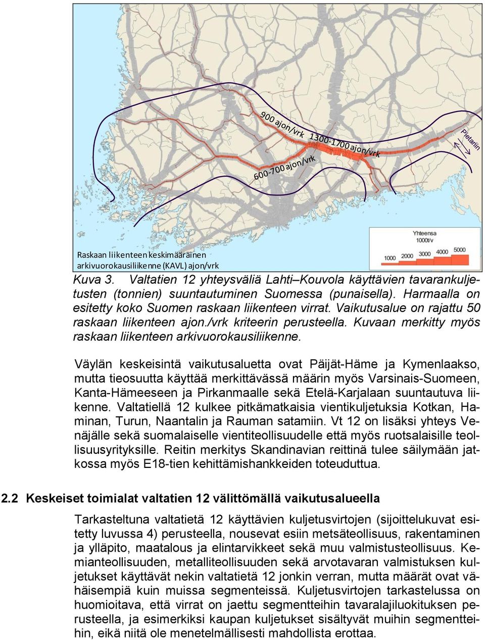 Kuvaan merkitty myös raskaan liikenteen arkivuorokausiliikenne.