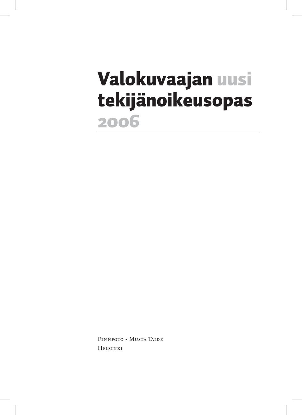2006 Finnfoto