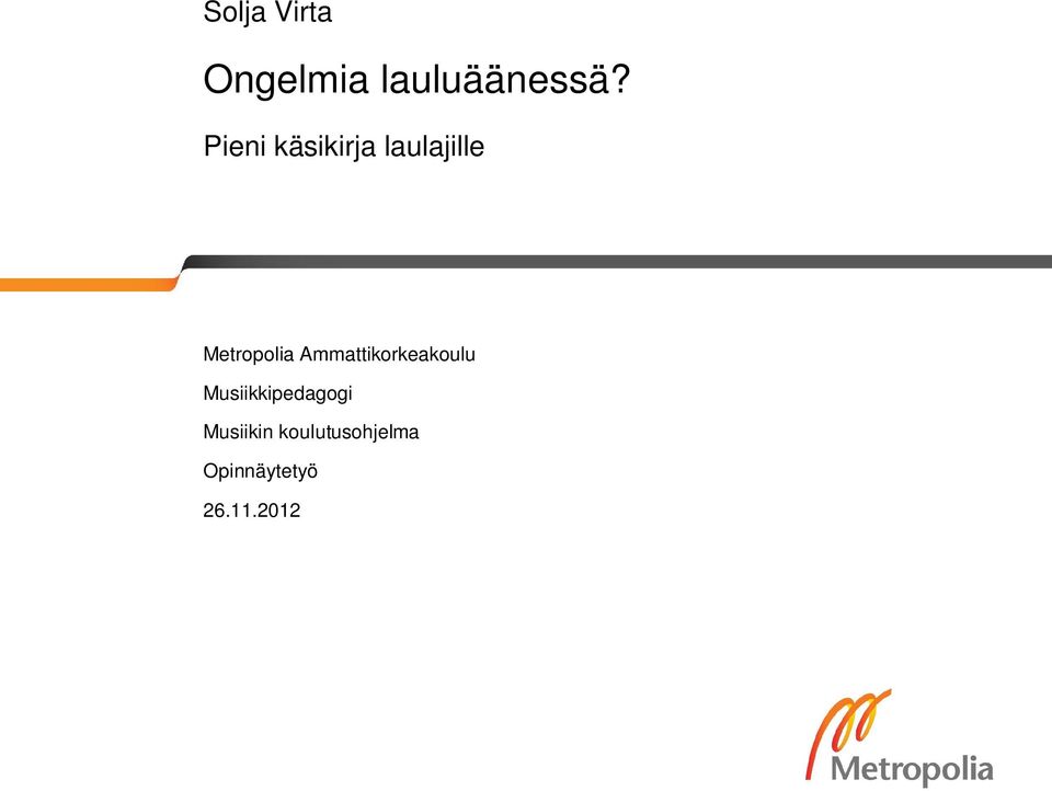 Ammattikorkeakoulu Musiikkipedagogi