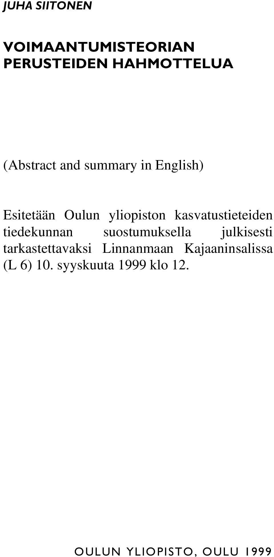 tiedekunnan suostumuksella julkisesti tarkastettavaksi Linnanmaan