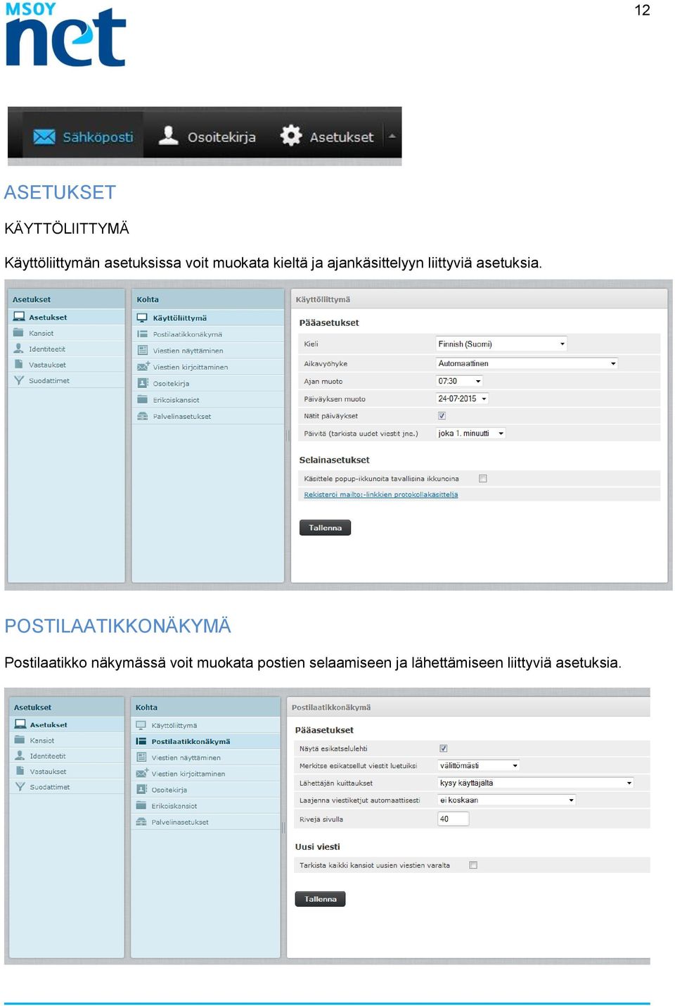 asetuksia.