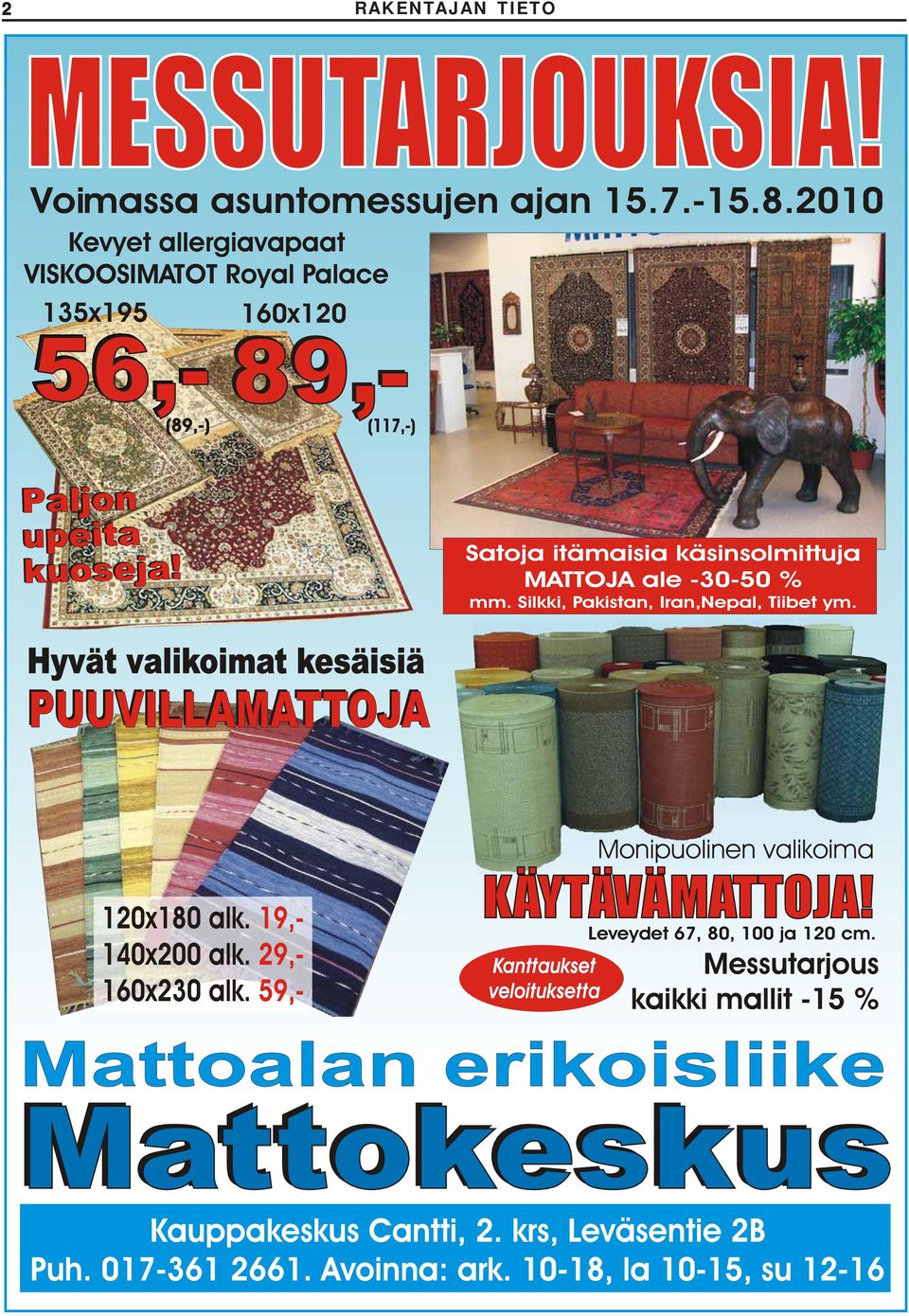 Satoja itämaisia käsinsolmittuja MATTOJA ale -30-50 % mm. Silkki, Pakistan, Iran,Nepal, Tiibet ym.