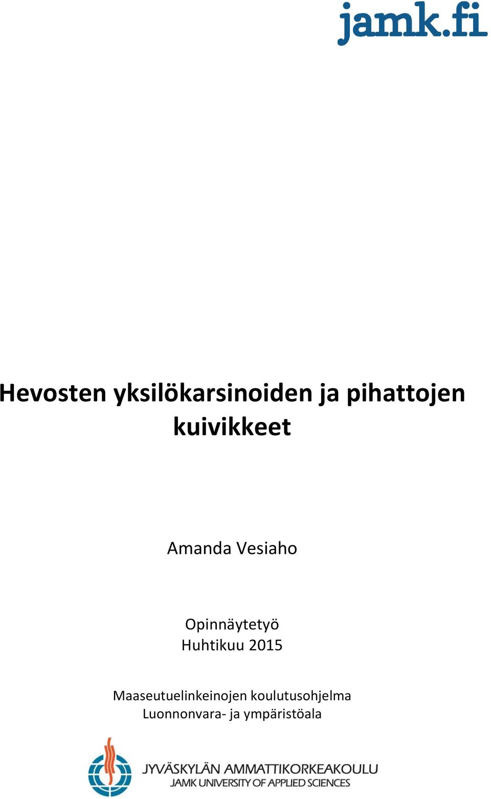 Opinnäytetyö Huhtikuu 2015