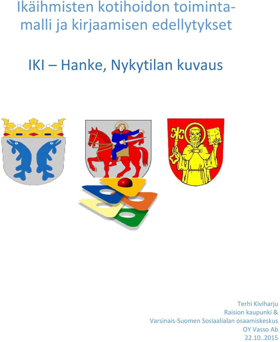 kuvaus Terhi Kiviharju Raision kaupunki &