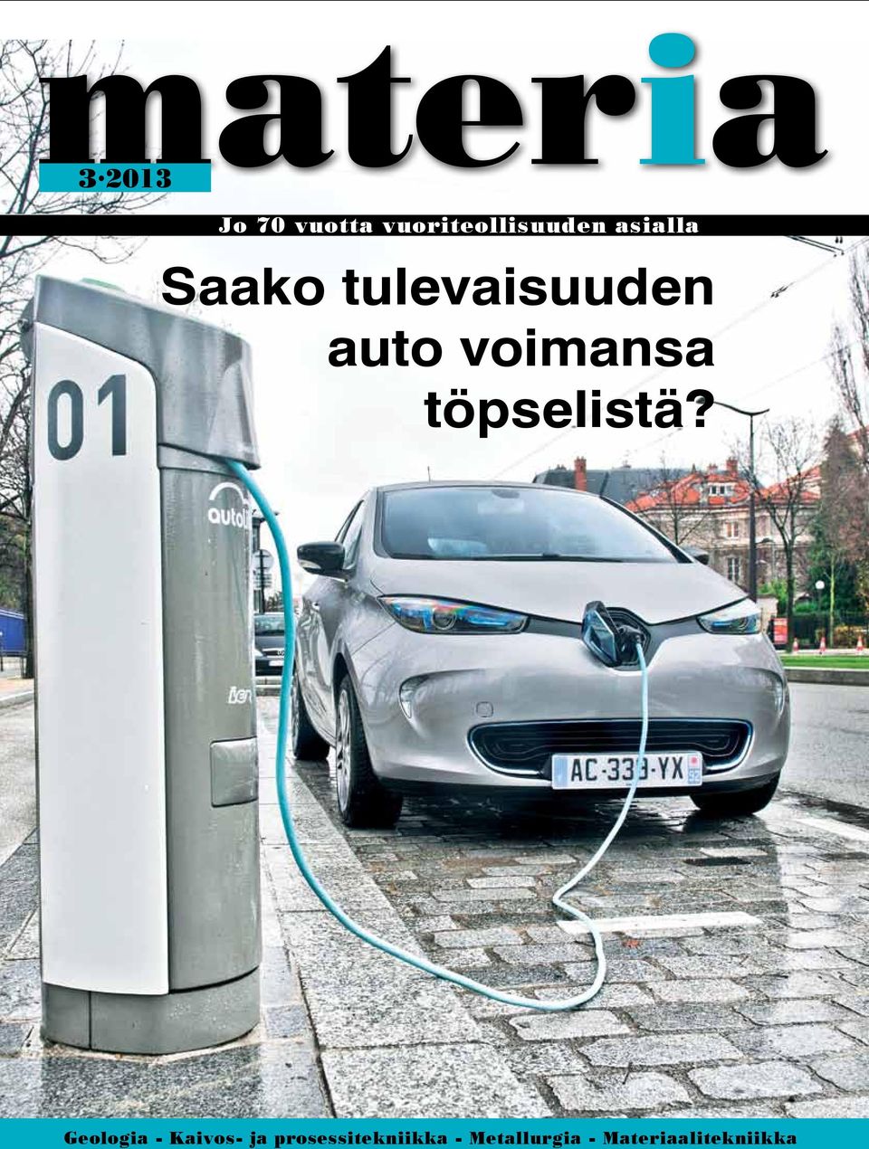 tulevaisuuden auto voimansa töpselistä?