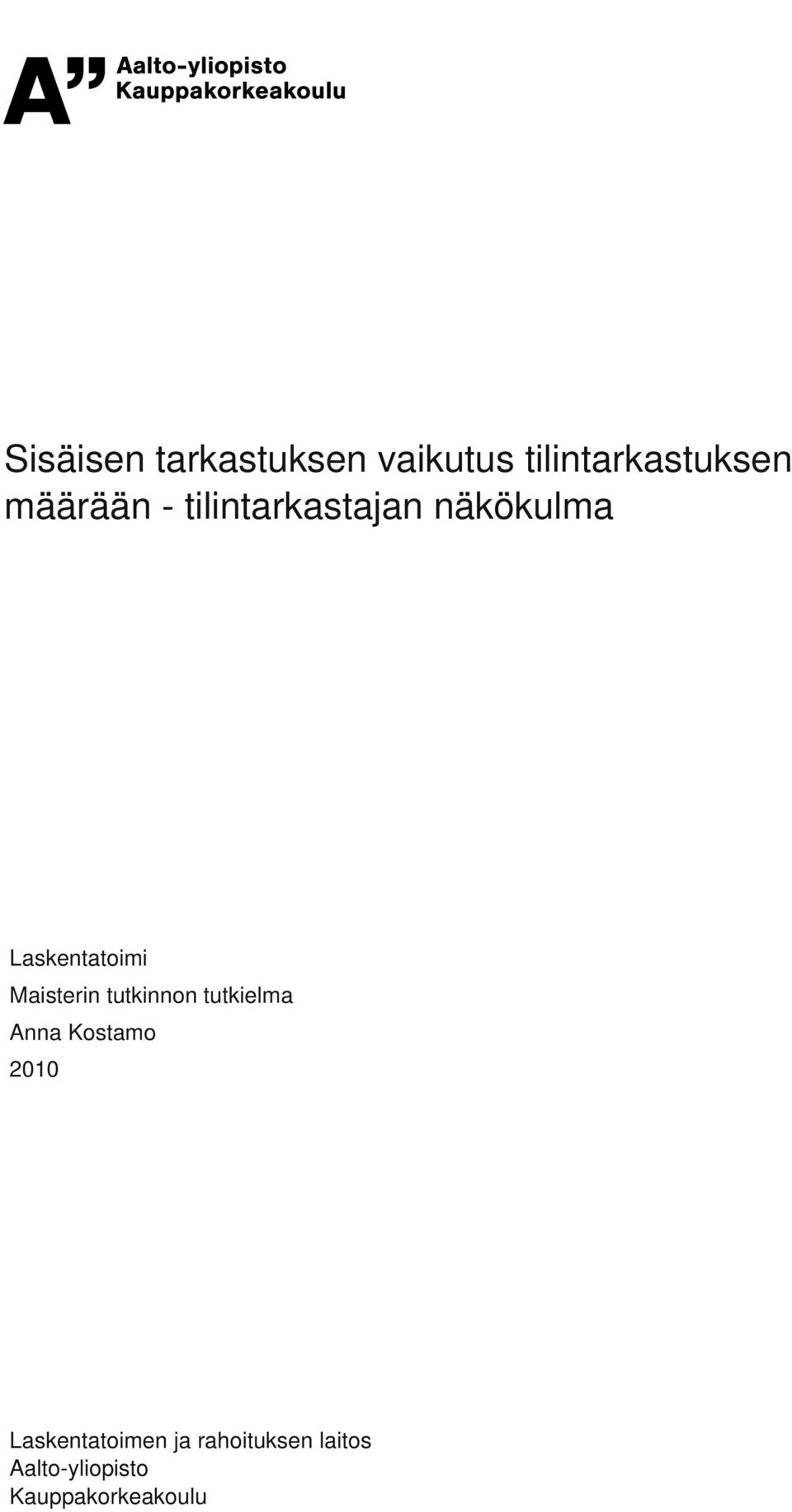 Maisterin tutkinnon tutkielma Anna Kostamo 2010