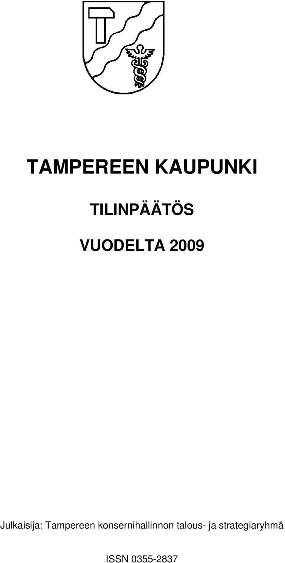 Tampereen konsernihallinnon