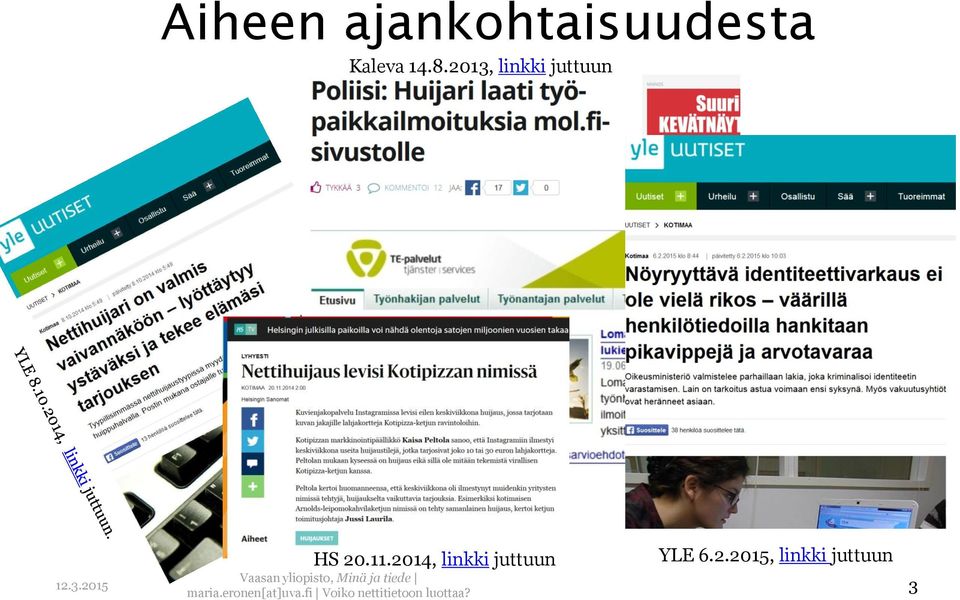 2013, linkki juttuun HS 20.11.