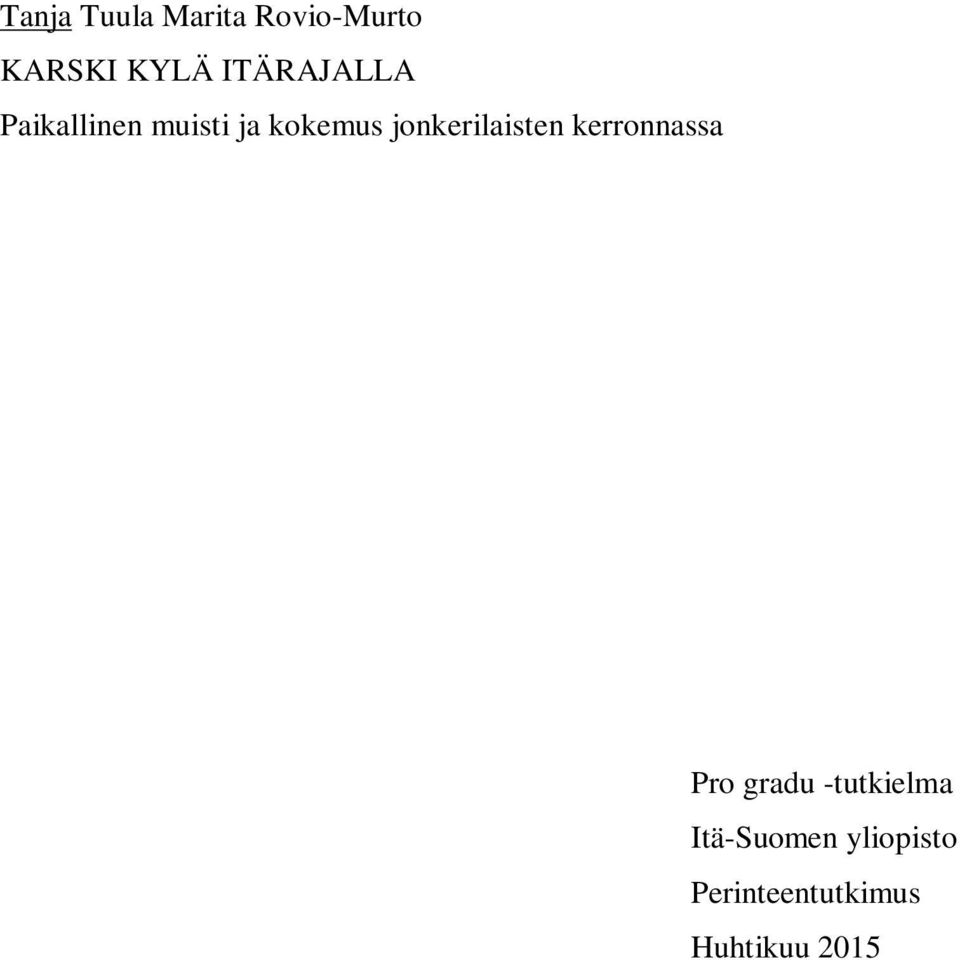 jonkerilaisten kerronnassa Pro gradu
