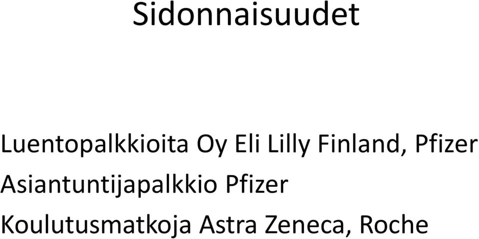 Finland, Pfizer