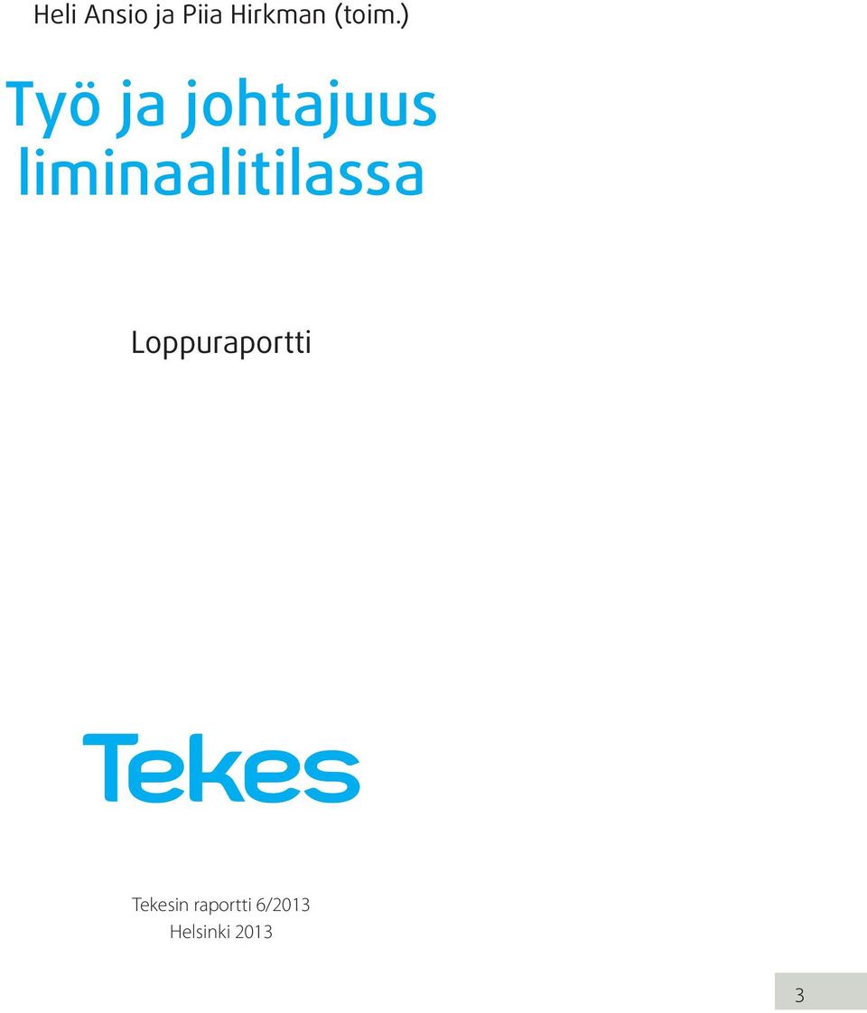 ) Työ ja johtajuus