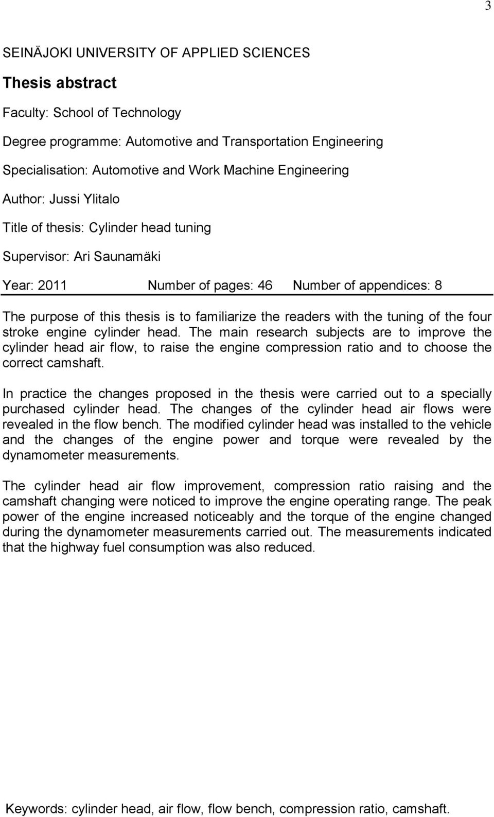 the readers with the tuning of the four stroke engine cylinder head.