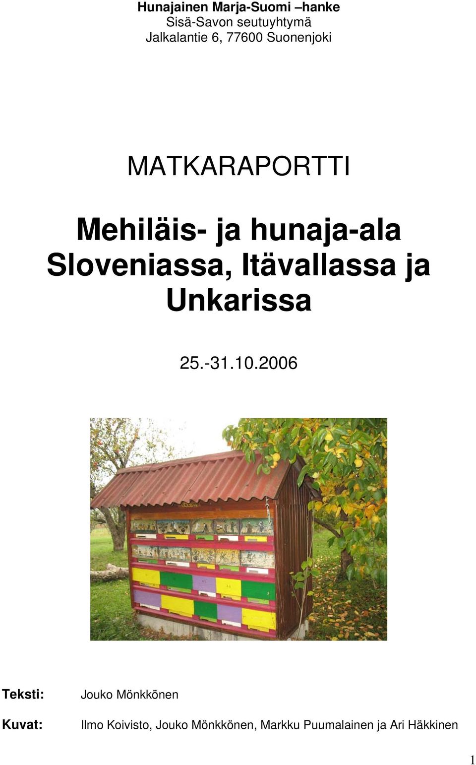 Itävallassa ja Unkarissa 25.-31.10.