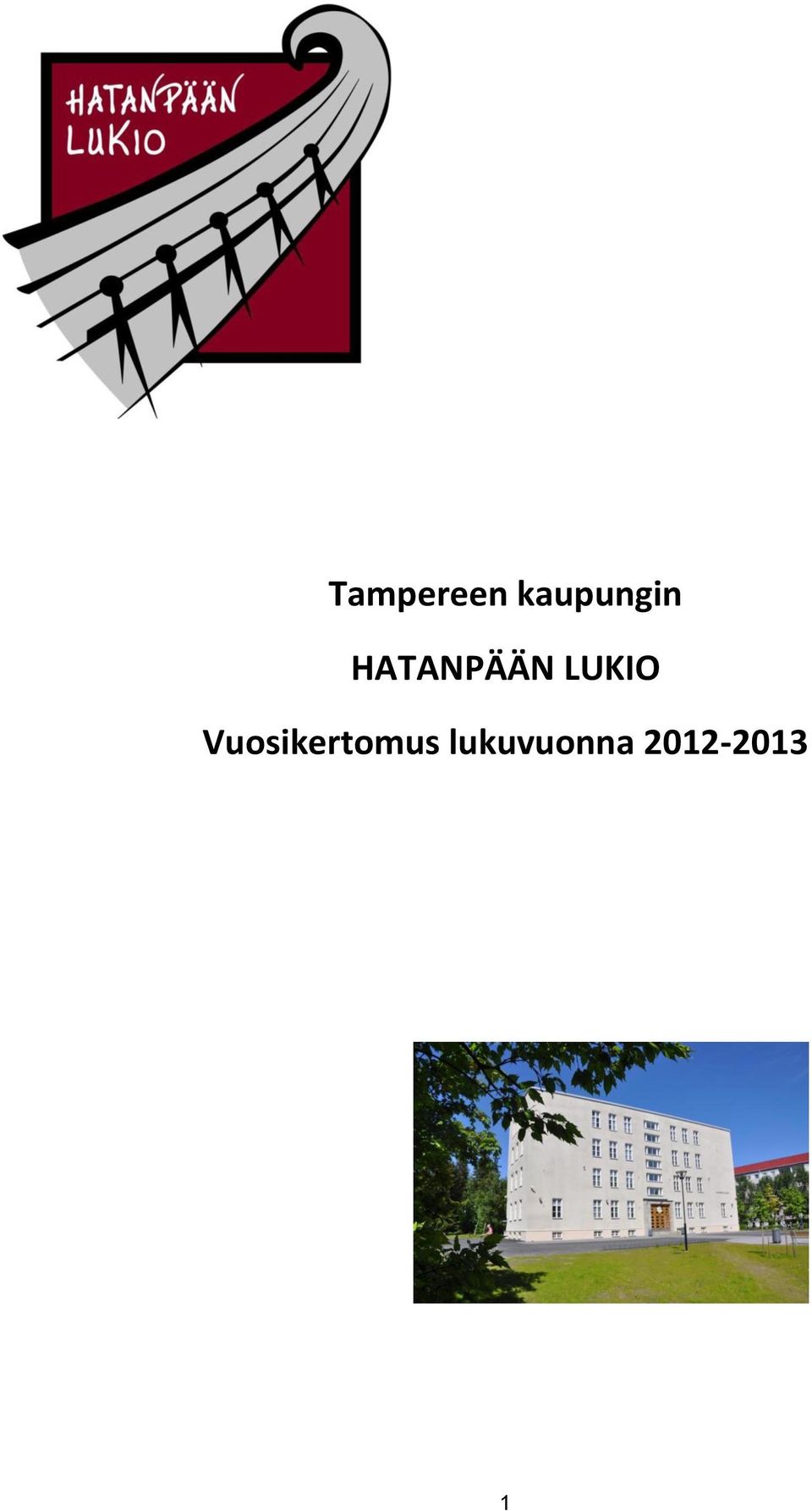 HATANPÄÄN LUKIO