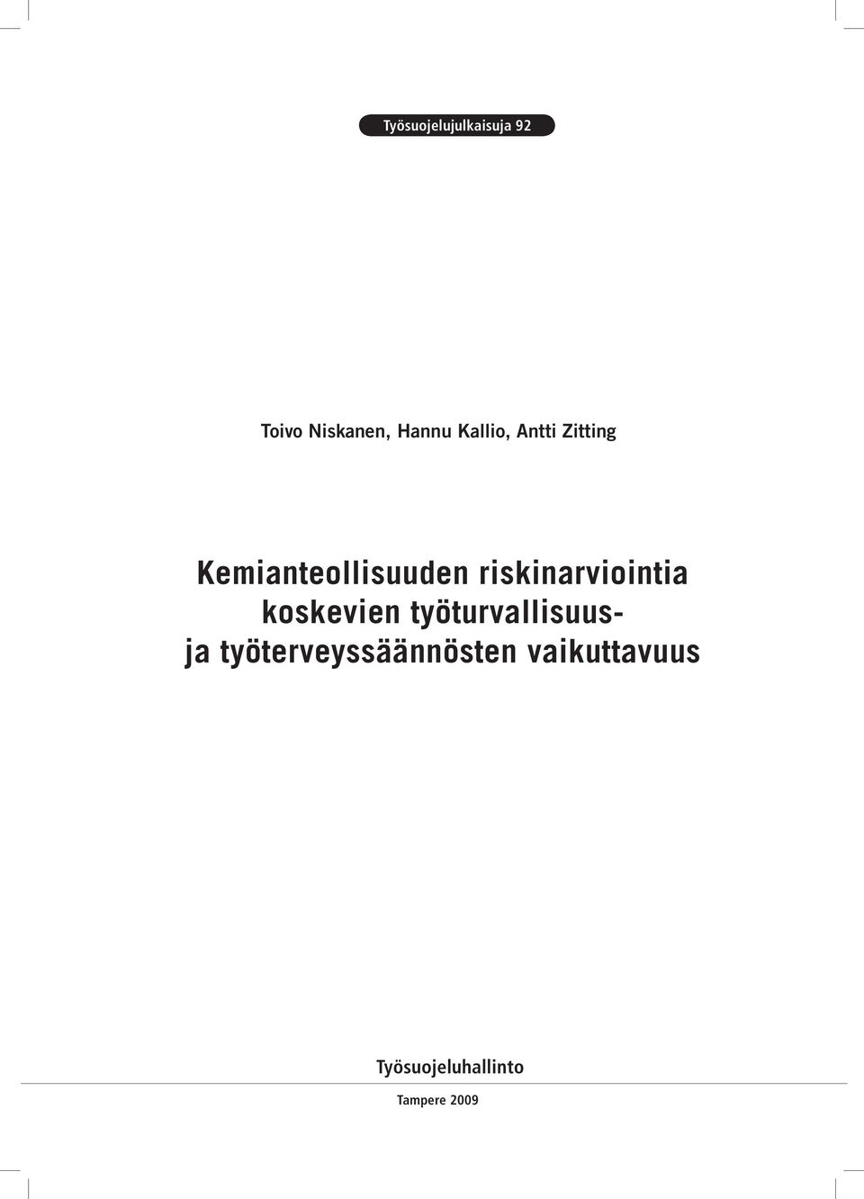 riskinarviointia koskevien työturvallisuusja