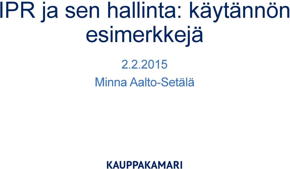 käytännön