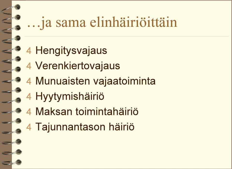 Munuaisten vajaatoiminta 4