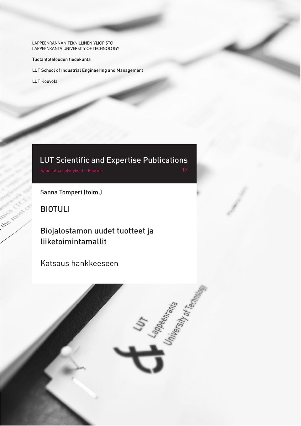 Kouvola LUT Scientific and Expertise Publications Raportit ja selvitykset Reports 17