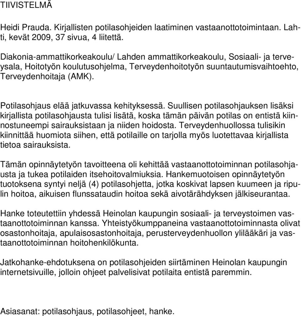 Potilasohjaus elää jatkuvassa kehityksessä.