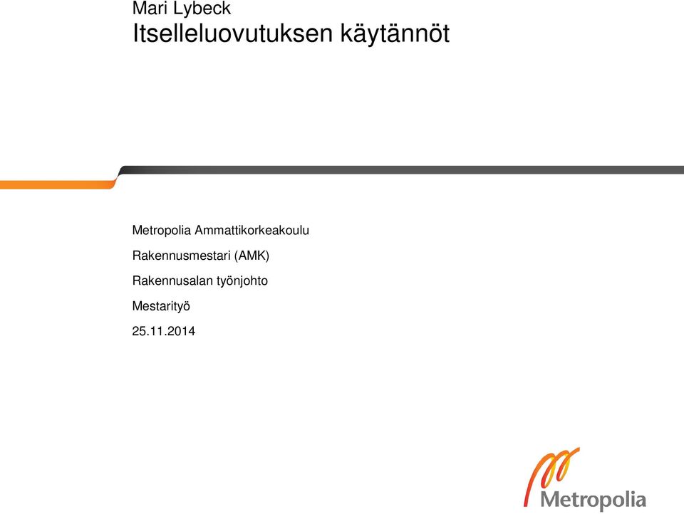 Ammattikorkeakoulu Rakennusmestari