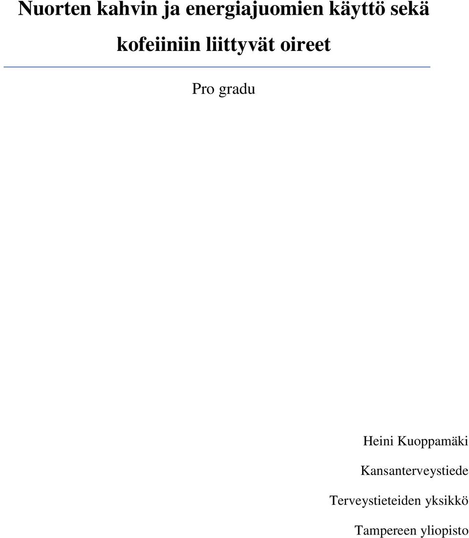 gradu Heini Kuoppamäki