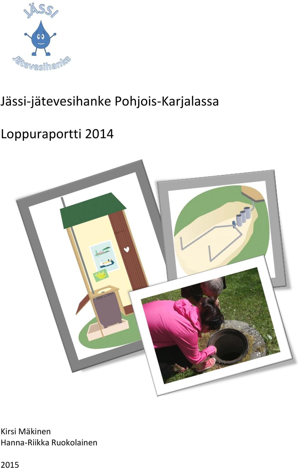 Loppuraportti 2014 Kirsi