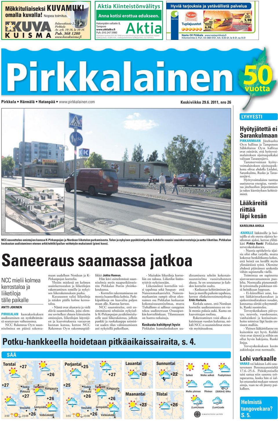 , matkapuhelimesta 0,08 /puhelu +0,17 /min.) Pirkkala Härmälä Hatanpää Keskiviikko 29.6.