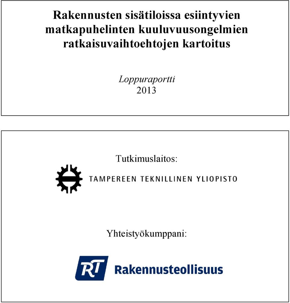 ratkaisuvaihtoehtojen kartoitus