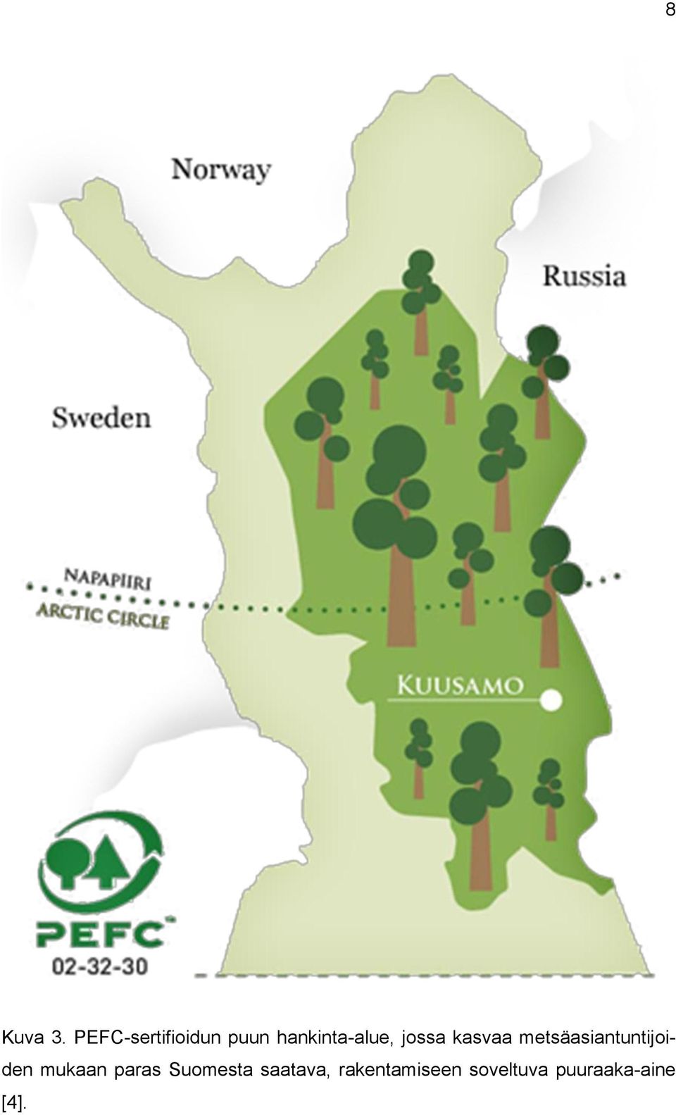 jossa kasvaa metsäasiantuntijoiden