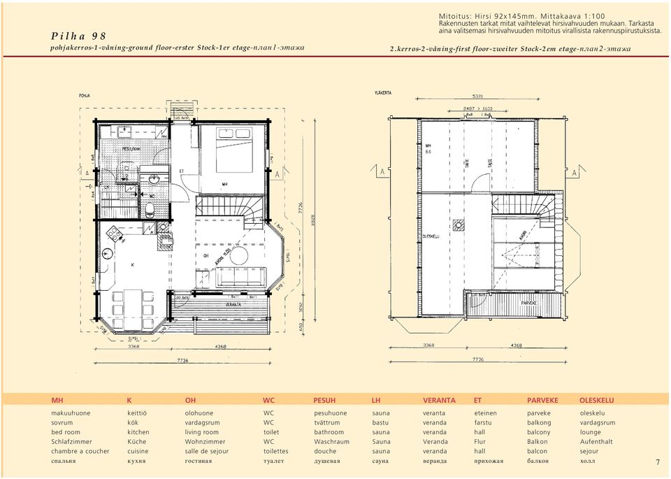 kerros-2-våning-first floor-zweiter Stock-2em etage-gkfy 2-pnf;f MH K OH WC PESUH LH VERANTA ET PARVEKE OLESKELU makuuhuone keittiö olohuone WC pesuhuone sauna veranta eteinen parveke oleskelu sovrum