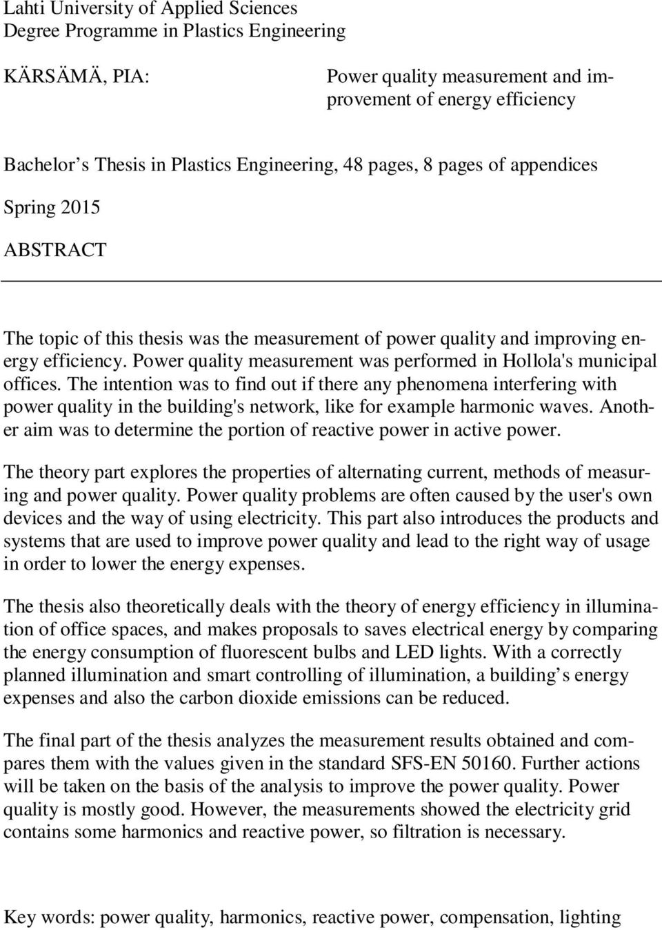 Power quality measurement was performed in Hollola's municipal offices.