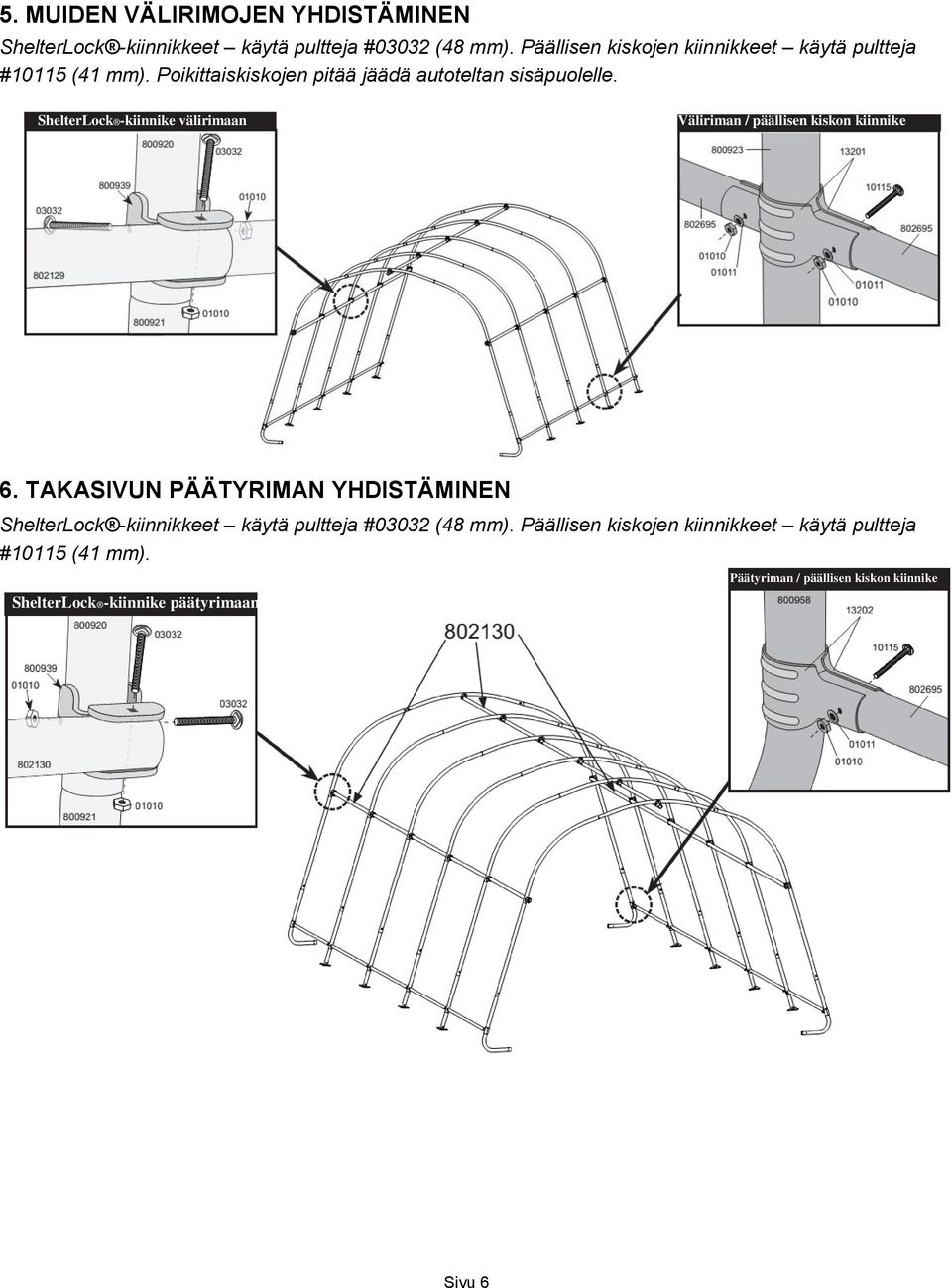 ShelterLock -kiinnike välirimaan Väliriman / päällisen kiskon kiinnike 6.