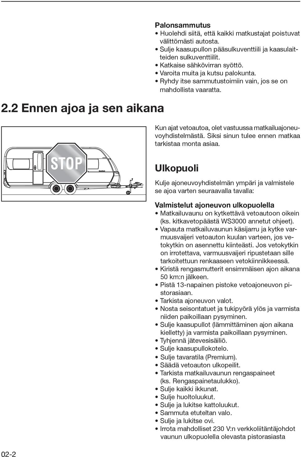 Siksi sinun tulee ennen matkaa tarkistaa monta asiaa.