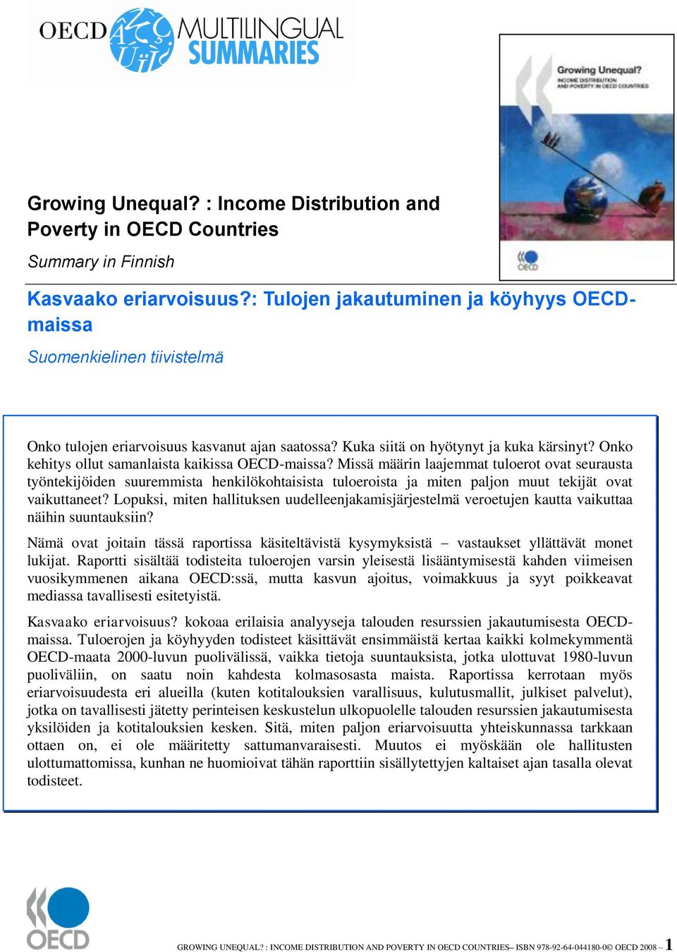 Onko kehitys ollut samanlaista kaikissa OECD-maissa?