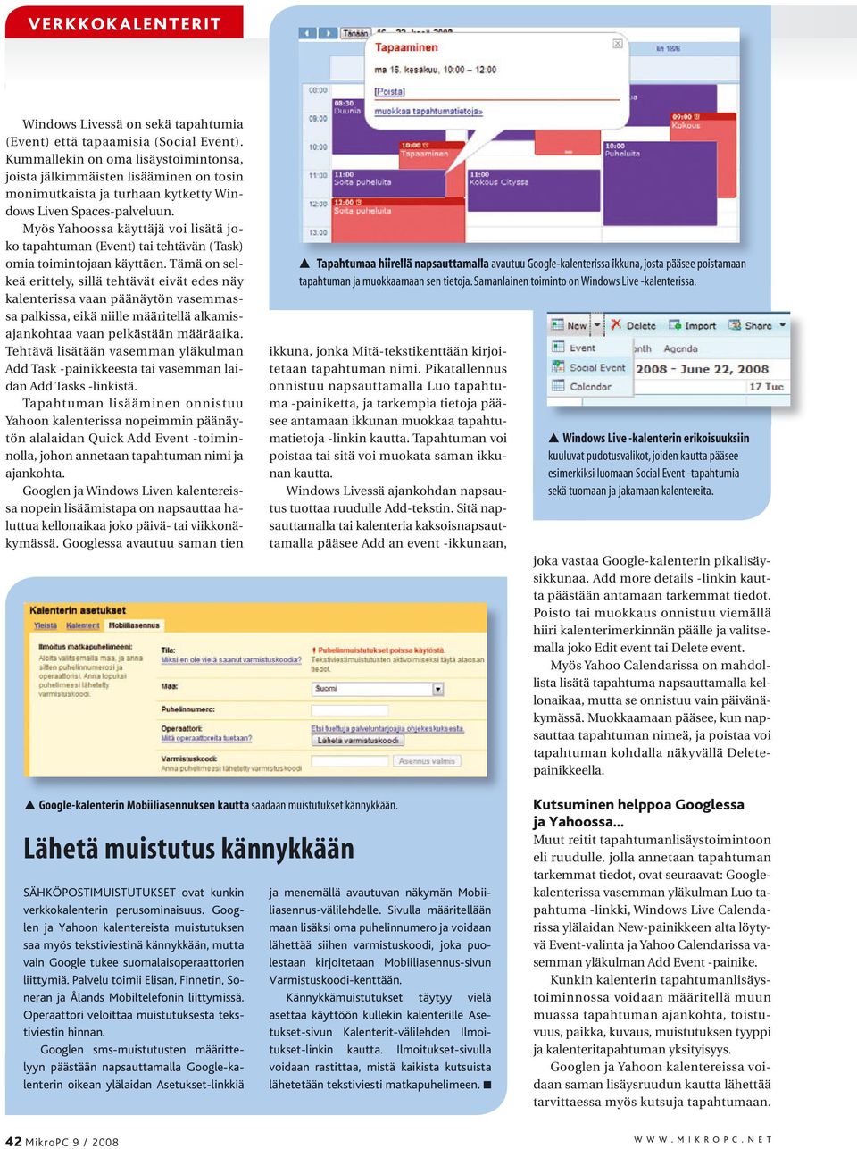 Myös Yahoossa käyttäjä voi lisätä joko tapahtuman (Event) tai tehtävän (Task) omia toimintojaan käyttäen.