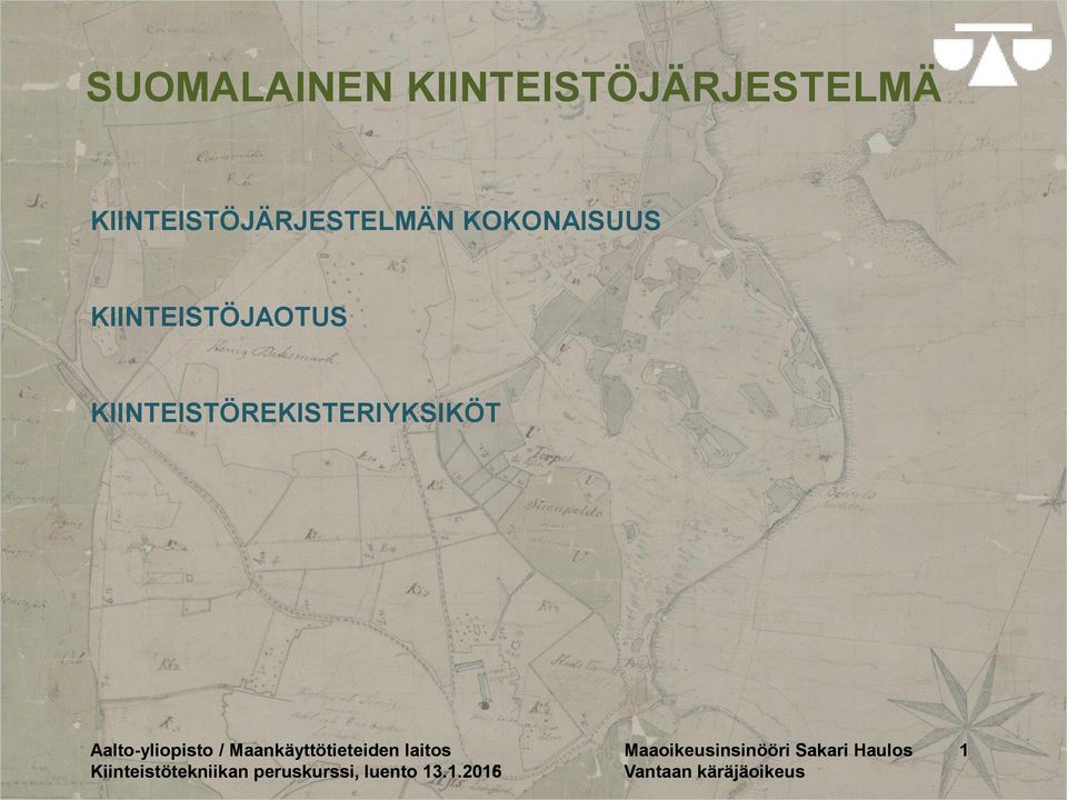 KIINTEISTÖJAOTUS KIINTEISTÖREKISTERIYKSIKÖT