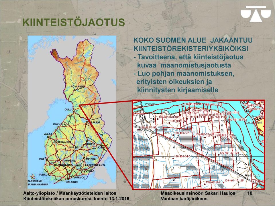 pohjan maanomistuksen, erityisten oikeuksien ja kiinnitysten kirjaamiselle
